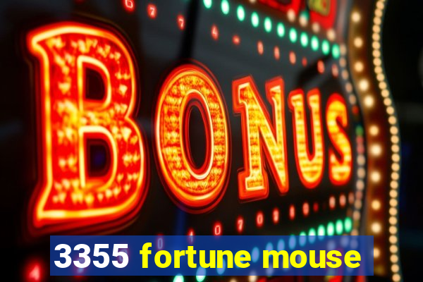 3355 fortune mouse